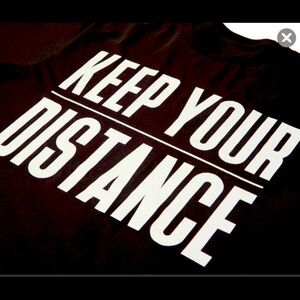 “Keep your distance” graphic t shirt